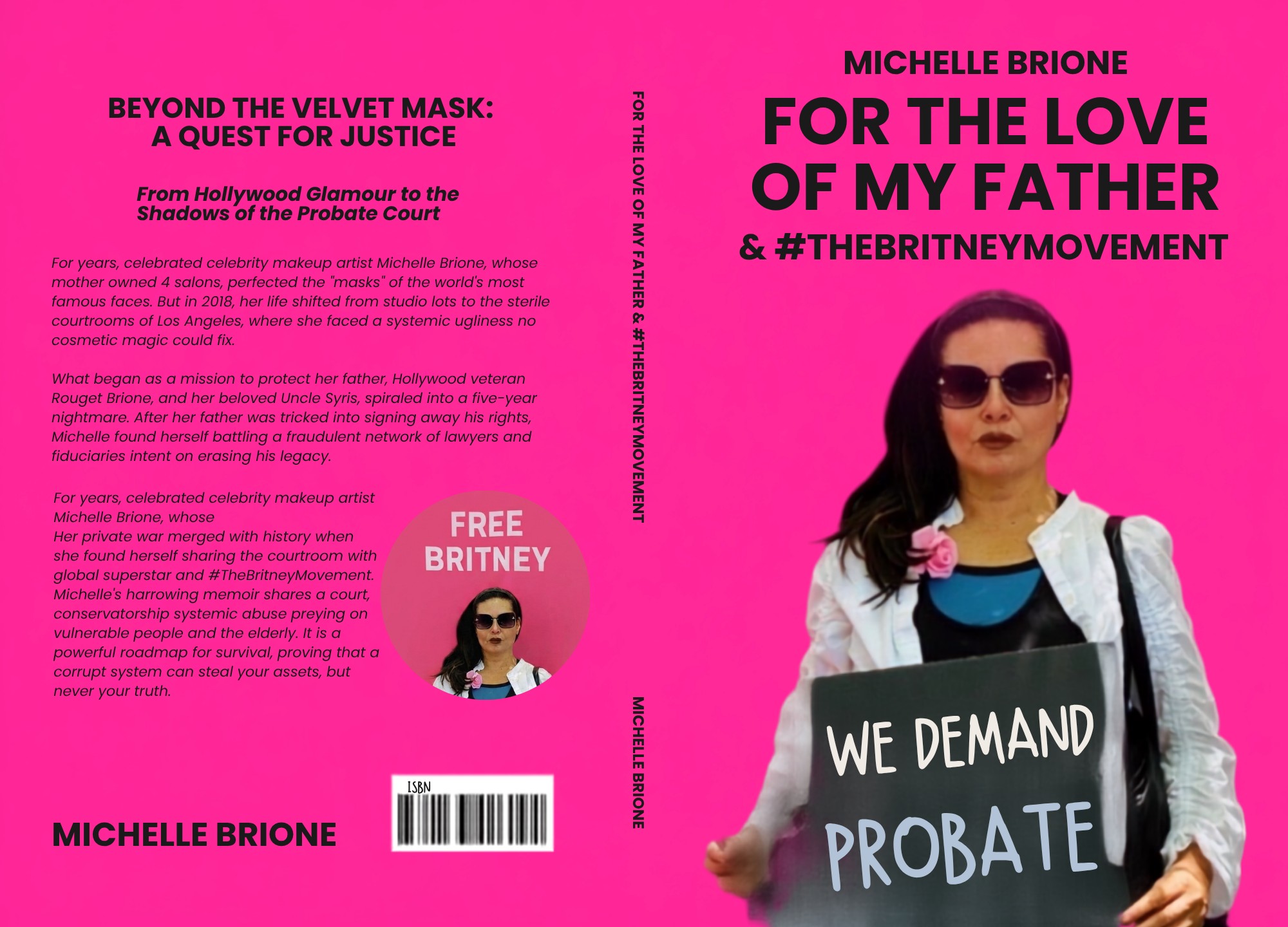 Full wraparound cover of For the Love of My Father & #TheBritneyMovement by Michelle Brione, showing the back cover synopsis, spine, and front cover